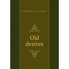 

Книга Old desires