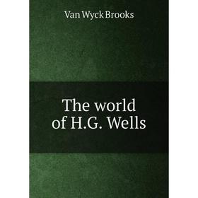 

Книга The world of H.G. Wells