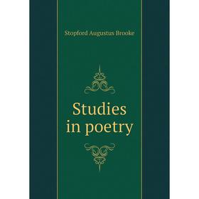 

Книга Studies in poetry