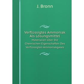 

Книга Verflüssigtes Ammoniak Als LösungsmittelMaterialien Über Die Chemischen Eigenschaften Des Verflüssigten Ammoniakgases