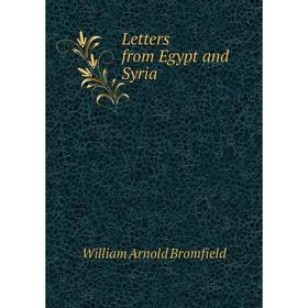 

Книга Letters from Egypt and Syria
