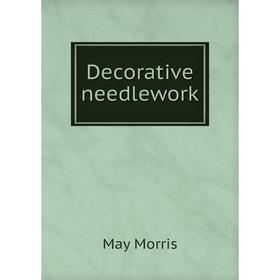 

Книга Decorative needlework