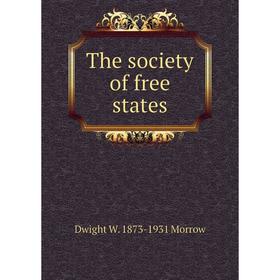 

Книга The society of free states