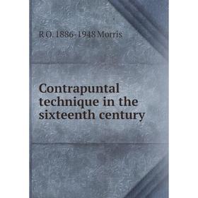 

Книга Contrapuntal technique in the sixteenth century