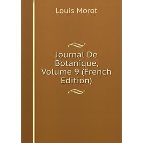 

Книга Journal De Botanique, Volume 9