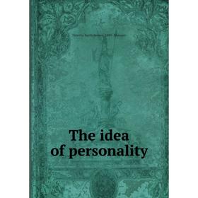 

Книга The idea of personality