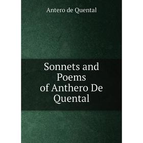 

Книга Sonnets and Poems of Anthero De Quental