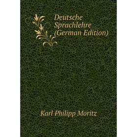 

Книга Deutsche Sprachlehre (German Edition)