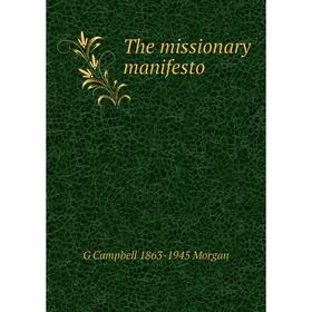 

Книга The missionary manifesto