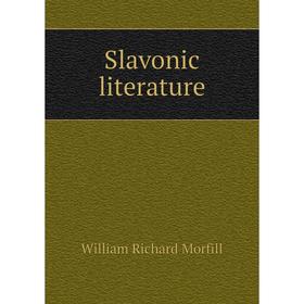 

Книга Slavonic literature