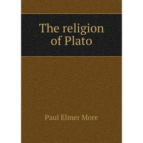 

Книга The religion of Plato