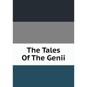 

Книга The Tales Of The Genii