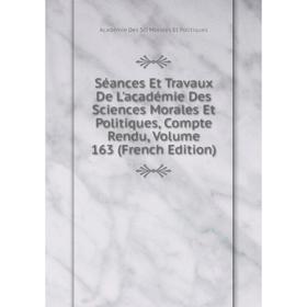 

Книга Séances Et Travaux De L'académie Des Sciences Morales Et Politiques, Compte Rendu
