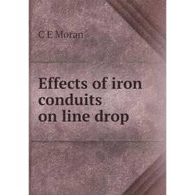 

Книга Effects of iron conduits on line drop