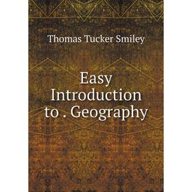 

Книга Easy Introduction to. Geography