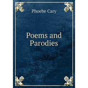 

Книга Poems and Parodies