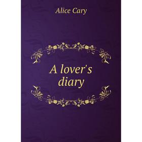 

Книга A lover's diary