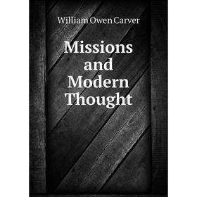 

Книга Missions and Modern Thought