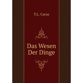 

Книга Das Wesen Der Dinge