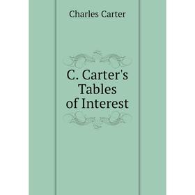 

Книга C. Carter's Tables of Interest