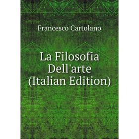 

Книга La Filosofia Dell'arte