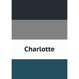 

Книга Charlotte
