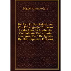 

Книга Del Uso En Sus Relaciones Con El Lenguaje