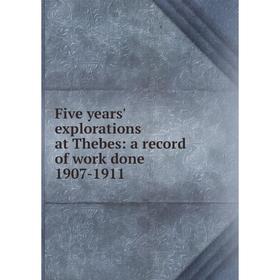 

Книга Five years' explorations at Thebes: a record of work done 1907-1911