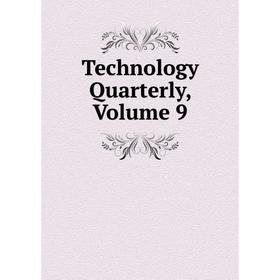 

Книга Technology Quarterly, Volume 9