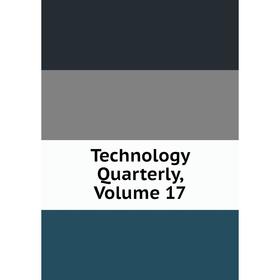 

Книга Technology Quarterly, Volume 17