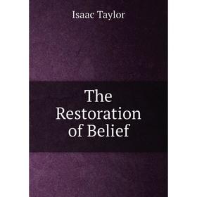 

Книга The Restoration of Belief