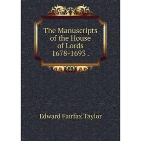 

Книга The Manuscripts of the House of Lords 1678-1693.