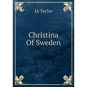 

Книга Christina Of Sweden
