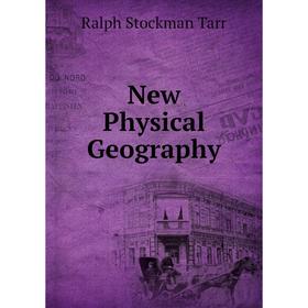 

Книга New Physical Geography