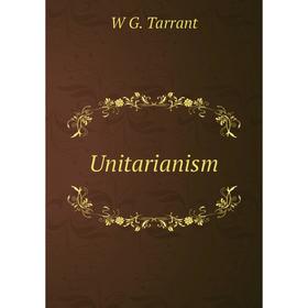 

Книга Unitarianism