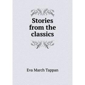 

Книга Stories from the classics