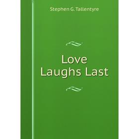 

Книга Love Laughs Last