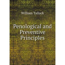 

Книга Penological and Preventive Principles