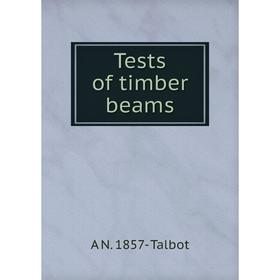 

Книга Tests of timber beams