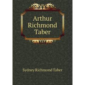 

Книга Arthur Richmond Taber