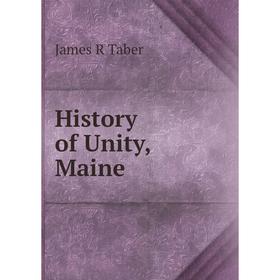 

Книга History of Unity, Maine