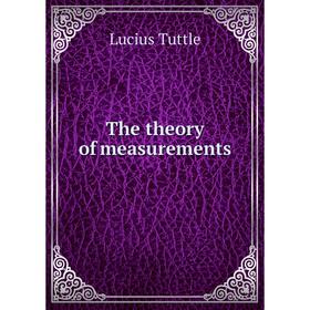 

Книга The theory of measurements
