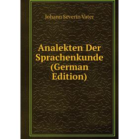 

Книга Analekten Der Sprachenkunde (German Edition)