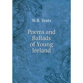 

Книга Poems and Ballads of Young Ireland