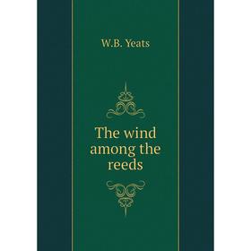 

Книга The wind among the reeds