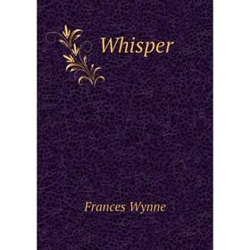 

Книга Whisper