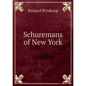 

Книга Schuremans of New York