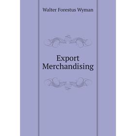 

Книга Export Merchandising