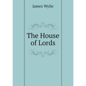 

Книга The House of Lords