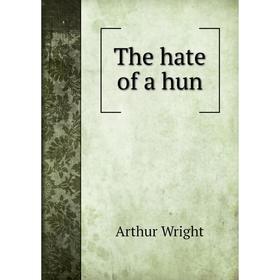 

Книга The hate of a hun